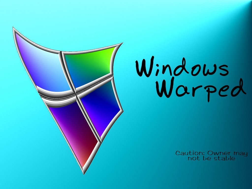 windows warped